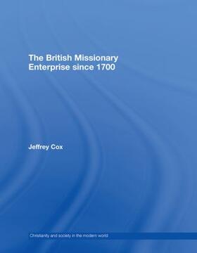 Cox |  The British Missionary Enterprise since 1700 | Buch |  Sack Fachmedien