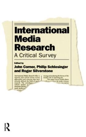 Corner / Schlesinger / Silverstone |  International Media Research | Buch |  Sack Fachmedien
