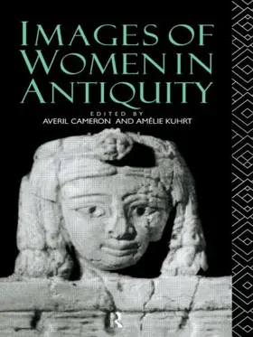 Cameron / Kuhrt |  Images of Women in Antiquity | Buch |  Sack Fachmedien