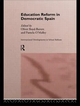 Boyd-Barrett / O'Malley |  Education Reform in Contemporary Spain | Buch |  Sack Fachmedien