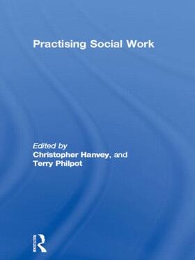 Hanvey / Philpot |  Practising Social Work | Buch |  Sack Fachmedien
