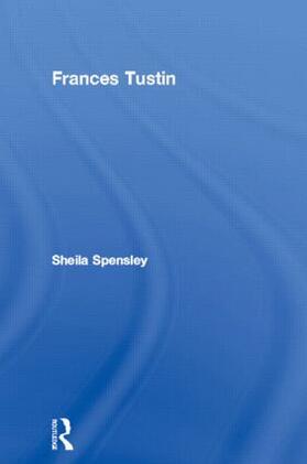 Spensley |  Frances Tustin | Buch |  Sack Fachmedien