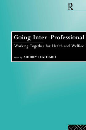 Leathard |  Going Interprofessional | Buch |  Sack Fachmedien