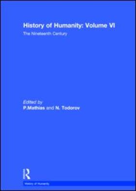 Mathias / Todorov |  History of Humanity: Volume VI | Buch |  Sack Fachmedien