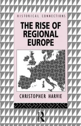 Harvie |  The Rise of Regional Europe | Buch |  Sack Fachmedien