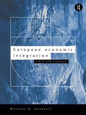 Jovanovic |  European Economic Integration | Buch |  Sack Fachmedien