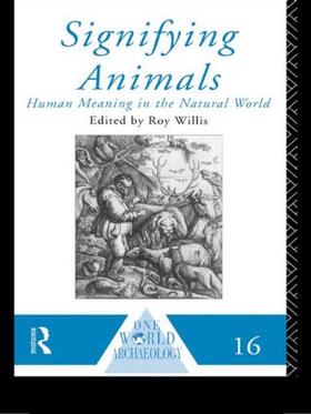 Willis |  Signifying Animals | Buch |  Sack Fachmedien