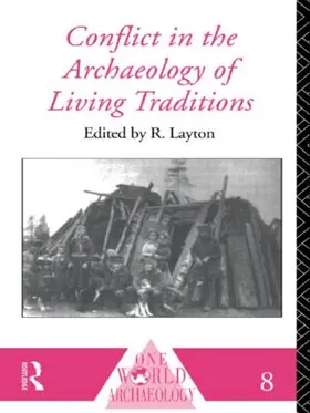 Layton |  Conflict in the Archaeology of Living Traditions | Buch |  Sack Fachmedien