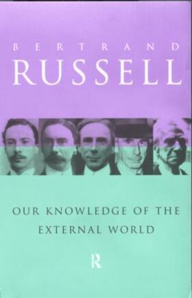 Russell |  Our Knowledge of the External World | Buch |  Sack Fachmedien