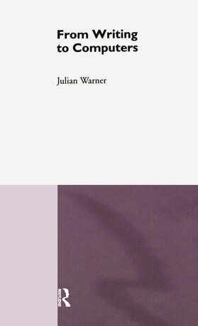 Warner |  From Writing To Computers | Buch |  Sack Fachmedien