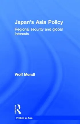 Mendl |  Japan's Asia Policy | Buch |  Sack Fachmedien