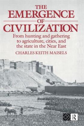 Maisels |  The Emergence of Civilization | Buch |  Sack Fachmedien