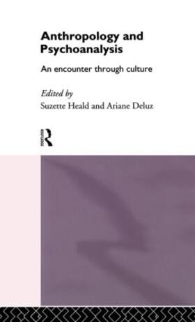 Deluz / Heald |  Anthropology and Psychoanalysis | Buch |  Sack Fachmedien