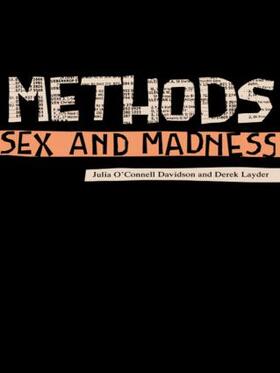 Layder / O'Connell Davidson |  Methods, Sex and Madness | Buch |  Sack Fachmedien