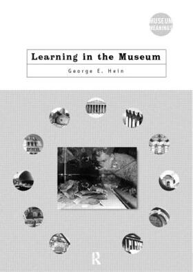 Hein |  Learning in the Museum | Buch |  Sack Fachmedien