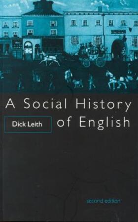 Leith |  A Social History of English | Buch |  Sack Fachmedien