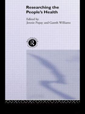 Popay / Williams |  Researching the People's Health | Buch |  Sack Fachmedien