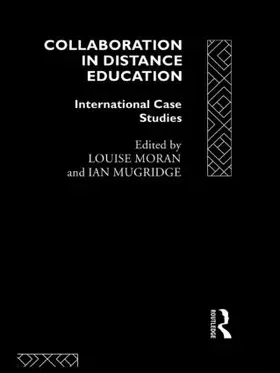 Moran / Mugridge |  Collaboration in Distance Education | Buch |  Sack Fachmedien