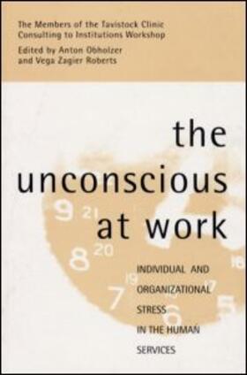 Obholzer / Roberts |  The Unconscious at Work | Buch |  Sack Fachmedien