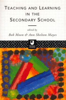 Mayes / Moon |  Teaching and Learning in the Secondary School | Buch |  Sack Fachmedien