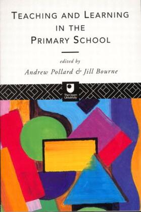 POLLARD / Bourne |  Teaching and Learning in the Primary School | Buch |  Sack Fachmedien