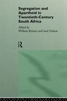 Beinart / Dubow |  Segregation and Apartheid in Twentieth Century South Africa | Buch |  Sack Fachmedien