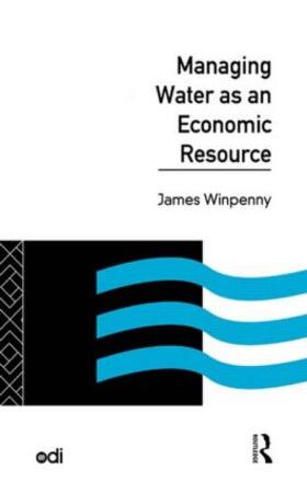 Winpenny |  Managing Water as an Economic Resource | Buch |  Sack Fachmedien