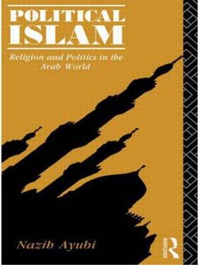 Ayubi |  Political Islam | Buch |  Sack Fachmedien