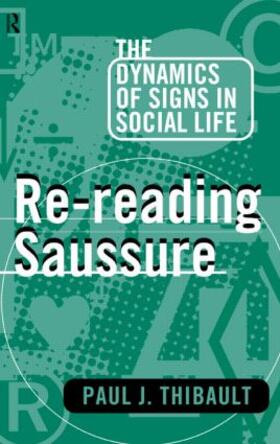 Thibault |  Re-reading Saussure | Buch |  Sack Fachmedien