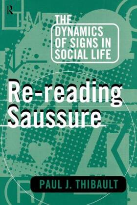 Thibault |  Re-reading Saussure | Buch |  Sack Fachmedien