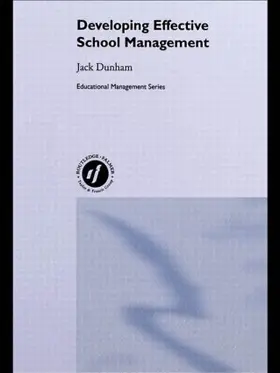 Dunham |  Developing Effective School Management | Buch |  Sack Fachmedien