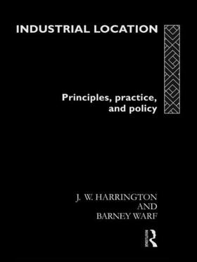 Harrington / Warf |  Industrial Location | Buch |  Sack Fachmedien