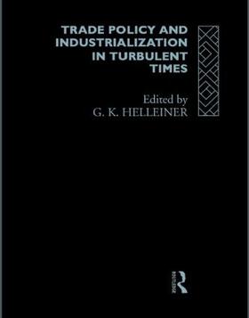 Helleiner |  Trade Policy and Industrialization in Turbulent Times | Buch |  Sack Fachmedien