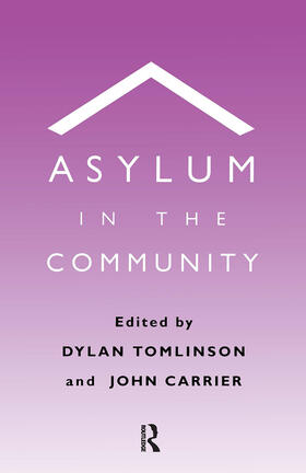 Carrier / Tomlinson |  Asylum in the Community | Buch |  Sack Fachmedien