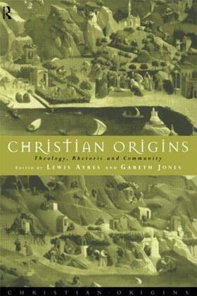 Ayres / Jones |  Christian Origins | Buch |  Sack Fachmedien
