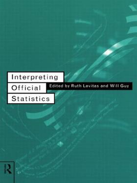 Guy / Levitas |  Interpreting Official Statistics | Buch |  Sack Fachmedien