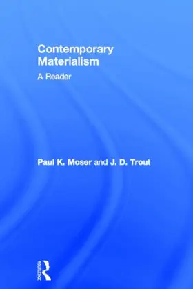 Moser / Trout |  Contemporary Materialism | Buch |  Sack Fachmedien