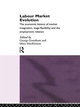 Grantham / MacKinnon |  Labour Market Evolution | Buch |  Sack Fachmedien