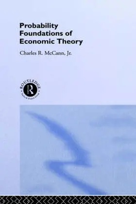 McCann |  Probability Foundations of Economic Theory | Buch |  Sack Fachmedien