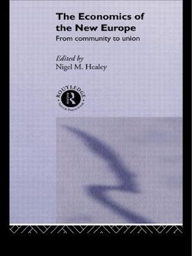 Healey |  The Economics of the New Europe | Buch |  Sack Fachmedien