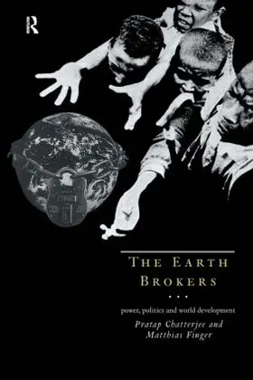 Chatterjee / Finger |  The Earth Brokers | Buch |  Sack Fachmedien