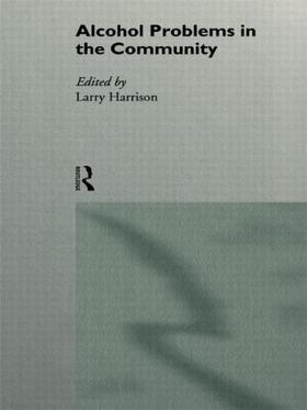 Harrison |  Alcohol Problems in the Community | Buch |  Sack Fachmedien