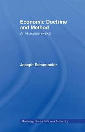 schumpeter |  Economic Doctrine and Method | Buch |  Sack Fachmedien