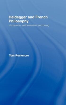 Rockmore |  Heidegger and French Philosophy | Buch |  Sack Fachmedien