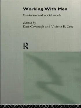 Cavanagh / Cree |  Working with Men | Buch |  Sack Fachmedien