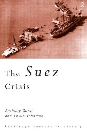 Gorst / Johnman |  The Suez Crisis | Buch |  Sack Fachmedien