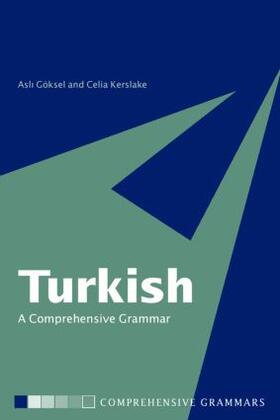 Goksel / Göksel / Kerslake |  Turkish: A Comprehensive Grammar | Buch |  Sack Fachmedien