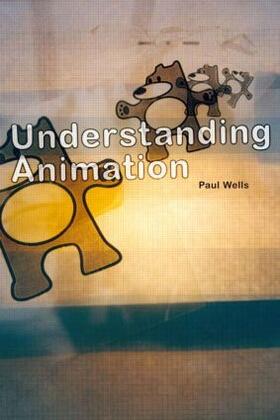 Wells |  Understanding Animation | Buch |  Sack Fachmedien