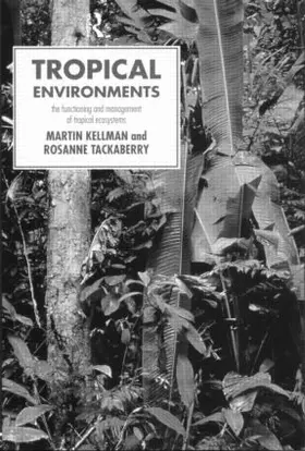 Kellman / Tackaberry |  Tropical Environments | Buch |  Sack Fachmedien