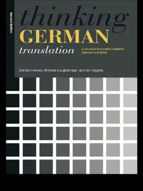 Hervey / Higgins / Loughridge |  Thinking German Translation | Buch |  Sack Fachmedien